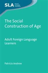 Book cover of The Social Construction of Age by Patricia Andrew