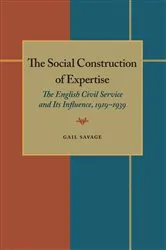 Book cover of The Social Construction of Expertise by Gail Savage