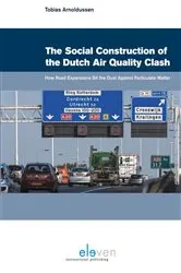 Book cover of The Social Construction of the Dutch Air Quality Clash by Tobias Arnoldussen
