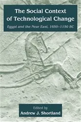 Book cover of The Social Context of Technological Change by Andrew J. Shortland