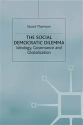 Book cover of The Social Democratic Dilemma by S. Thomson