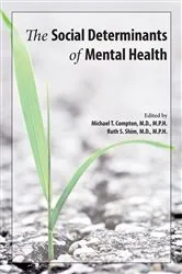 Book cover of The Social Determinants of Mental Health by Michael T. Compton