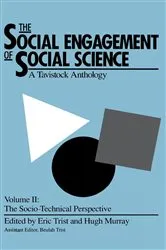 Book cover of The Social Engagement of Social Science, a Tavistock Anthology, Volume 2 by Eric Trist