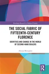 Book cover of The Social Fabric of Fifteenth-Century Florence by Alessia Meneghin