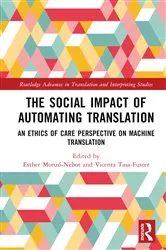 Book cover of The Social Impact of Automating Translation by Esther Monzó-Nebot