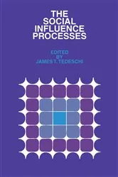 Book cover of The Social Influence Processes by James T. Tedeschi