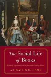 Book cover of The Social Life of Books by Abigail Williams
