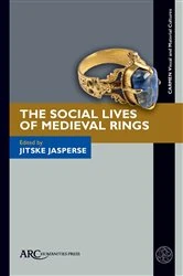 Book cover of The Social Lives of Medieval Rings by Jitske Jasperse