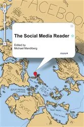 Book cover of The Social Media Reader by Unknown