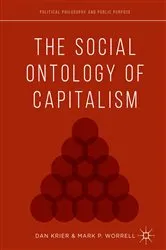 Book cover of The Social Ontology of Capitalism by Daniel Krier