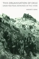 Book cover of The Social Organization of Exile by Margaret E. Kenna