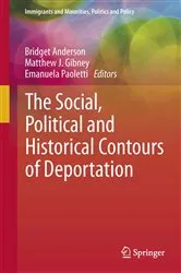 Book cover of The Social, Political and Historical Contours of Deportation by Bridget Anderson