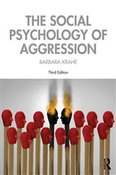 Book cover of The Social Psychology of Aggression (3rd ed.) by Barbara Krahé