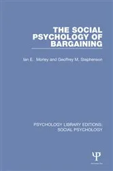 Book cover of The Social Psychology of Bargaining by Ian Morley