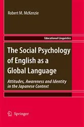 Book cover of The Social Psychology of English as a Global Language by Robert M. McKenzie