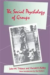 Book cover of The Social Psychology of Groups by John W. Thibaut