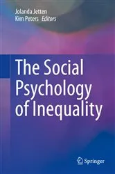 Book cover of The Social Psychology of Inequality by Jolanda Jetten