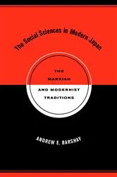 Book cover of The Social Sciences in Modern Japan by Andrew E. Barshay