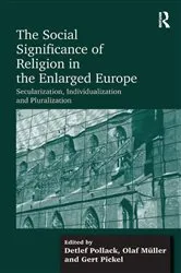 Book cover of The Social Significance of Religion in the Enlarged Europe by Olaf Müller