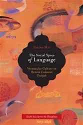 Book cover of The Social Space of Language by Farina Mir