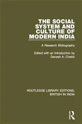 Book cover of The Social System and Culture of Modern India by Danesh A. Chekki