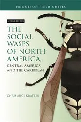 Book cover of The Social Wasps of North America, Central America, and the Caribbean, Second Edition by Chris Alice Kratzer