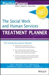 Book cover of The Social Work and Human Services Treatment Planner, with DSM 5 Updates by David J. Berghuis