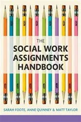 Book cover of The Social Work Assignments Handbook by Sarah Foote