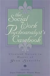 Book cover of The Social Work Psychoanalyst's Casebook by Joyce Edward