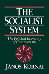 Book cover of The Socialist System by János Kornai