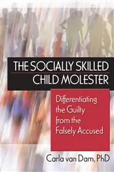 Book cover of The Socially Skilled Child Molester by Carla Van Dam
