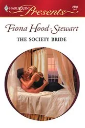 Book cover of The Society Bride by Fiona Hood-Stewart