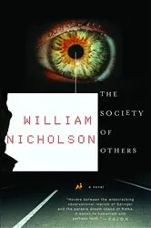 Book cover of The Society of Others by William Nicholson