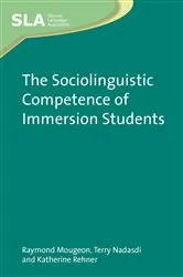 Book cover of The Sociolinguistic Competence of Immersion Students by Unknown