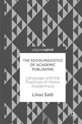 Book cover of The Sociolinguistics of Academic Publishing by Linus Salö