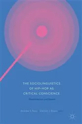 Book cover of The Sociolinguistics of Hip-hop as Critical Conscience by Andrew S. Ross
