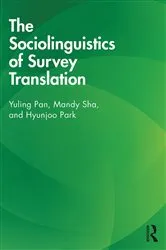 Book cover of The Sociolinguistics of Survey Translation by Yuling Pan
