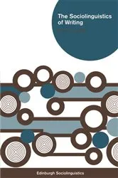Book cover of The Sociolinguistics of Writing by Unknown