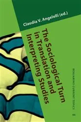 Book cover of The Sociological Turn in Translation and Interpreting Studies by Claudia V. Angelelli