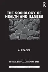 Book cover of The Sociology of Health and Illness by Michael Bury
