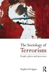 Book cover of The Sociology of Terrorism by Stephen Vertigans