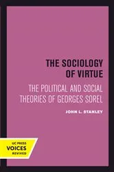 Book cover of The Sociology of Virtue by John L. Stanley