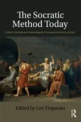 Book cover of The Socratic Method Today by Lee Trepanier