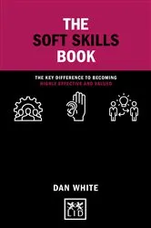 Book cover of The Soft Skills Book by Unknown