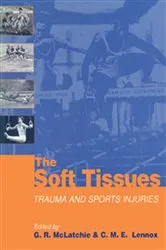 Book cover of The Soft Tissues by G. R. McLatchie