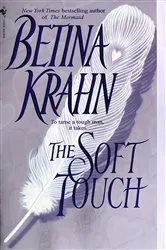 Book cover of The Soft Touch by Unknown