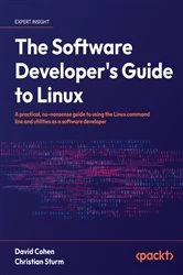 Book cover of The Software Developer's Guide to Linux by David Cohen