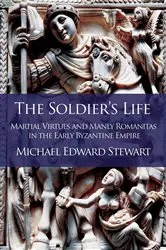Book cover of The Soldier's Life by Michael Edward Stewart