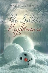 Book cover of The Solstice Nightmare by Mark Maronde