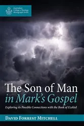 Book cover of The Son of Man in Mark’s Gospel by David Forrest Mitchell